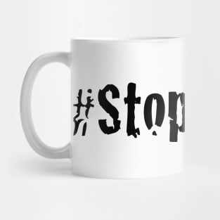 Protect Our Planet Preserve Future Stop Willow #StopWillow Mug